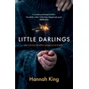 KNYGA King, Hannah Little Darlings: The gripping psychological suspense novel that will break your heart