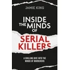 KNYGA King Jamie Inside the Minds of Serial Killers