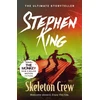 KNYGA King, Stephen Skeleton Crew: A riveting, dark story collection from the No. 1 bestseller, featuring 'The Mist' and 'The Monkey'