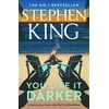 KNYGA King Stephen You Like It Darker: the Sunday Times number one bestseller (May 2024)