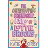 KNYGA Kirby, Katie Catastrophic Friendship Fails of Lottie Brooks