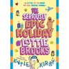 KNYGA Kirby Katie Seriously Epic Holiday of Lottie Brooks