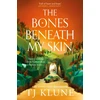 KNYGA Klune Tj Bones Beneath My Skin