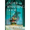 KNYGA TJ Klune Klune Tj Under the Whispering Door