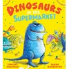 KNYGA Knapman Timothy Dinosaurs in the Supermarket