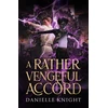 KNYGA Knight Danielle Rather Vengeful Accord