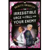 KNYGA Knightley, Brigitte Irresistible Urge to Fall For Your Enemy: the Instant Sunday Times Bestseller and Enemies-to-Lovers Phenomenon!