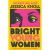 KNYGA Knoll Jessica Author Bright Young Women
