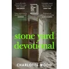 KNYGA Charlotte Wood Stone Yard Devotional, Shortlisted for the Booker Prize 2024