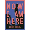 KNYGA Chidi Ebere Now I Am Here