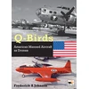 KNYGA Crecy Publishing Q-Birds, The Impact of American Manned Aircraft as Drones