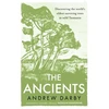 KNYGA Darby Andrew Ancients: Discovering the world's oldest surviving trees in wild Tasmania