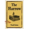 KNYGA Eaton Noah Harrow: The funny, gripping thriller shortlisted for The Orwell Prize 2025