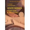 KNYGA Fyodor Dostoevsky Baltas Nights; Poor Folk; The Double