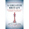 KNYGA Ibrahim Azeem Greater Britain: Rethinking the UK's Global Strategy