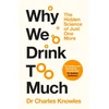 KNYGA Knowles Charles Why We Drink Too Much