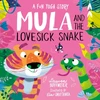 KNYGA Lauren Hoffmeier Mula and the Lovesick Snake (Hardback)