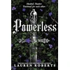 KNYGA Lauren Roberts Powerless: Deluxe Collector's Edition Hardback
