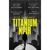 KNYGA Nick Harkaway Titanium Noir