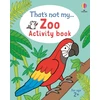KNYGA Oldham Matthew That's not my... Zoo Activity Book
