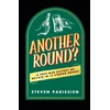 KNYGA Parissien Steven Another Round?, A Post-War History of Britain in Twelve Drinks