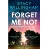 KNYGA Stacy Willingham Forget Me Not