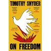 KNYGA Timothy Snyder On Freedom