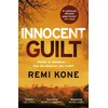 KNYGA Kone Remi Innocent Guilt: a breathtaking new crime thriller that will keep you guessing