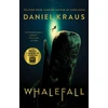 KNYGA Kraus, Daniel Whalefall: A Novel