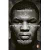 KNYGA Kriegal, Mark Baddest Man: The making of Mike Tyson