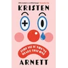 KNYGA Kristen Arnett Stop Me If You've Heard This One
