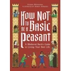 KNYGA Kristen Mulrooney How Not to Be a Basic Peasant