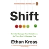KNYGA Kross, Ethan Shift: How to Manage Your Emotions so They Don’t Manage You