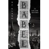 KNYGA Kuang, R.F. Babel: Or the Necessity of Violence: an Arcane History of the Oxford Translators’ Revolution