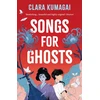 KNYGA Kumagai, Clara Songs for Ghosts