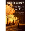 KNYGA Kurkov Andrey Three Years On Fire