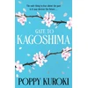 KNYGA Kuroki, Poppy Gate to Kagoshima