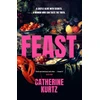KNYGA Kurtz, Catherine Feast: A thrilling historical novel brimming with intrigue by an exciting new voice