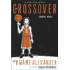 KNYGA Kwame Alexander Crossover, Graphic Novel