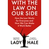 KNYGA Lady Hale With the Law on Our Side