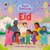 KNYGA Ladybird First Festivals: Eid: A Lift-the-Flap Book