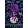 KNYGA Lam Lr Emberclaw: the epic, romantic fantasy sequel to Sunday Times bestseller Dragonfall