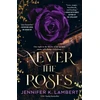 KNYGA Lambert Jennifer K Never the Roses