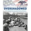 KNYGA Lamberth, Isaac Overshadowed: US Marines in World War II: Europe, the Caribbean, and South America
