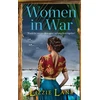 KNYGA Lane, Lizzie Women in War: An emotional and powerful family saga from bestseller Lizzie Lane