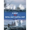 KNYGA Lardas, Mark U-Boat vs Royal Navy Capital Ship: 1939–45