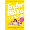 KNYGA Laura Jane Williams Taylor Blake Is a Legend, The teen debut from the bestselling rom-com author