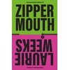 KNYGA Laurie Weeks Zipper Mouth