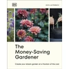 KNYGA Lautenbach Anya Money-Saving Gardener: Create Your Dream Garden at a Fraction of the Cost: THE SUNDAY TIMES BESTSELLER