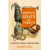 KNYGA Laws, David Serpents, Goats and Turkeys: A Century of Liberal-Labour Relations